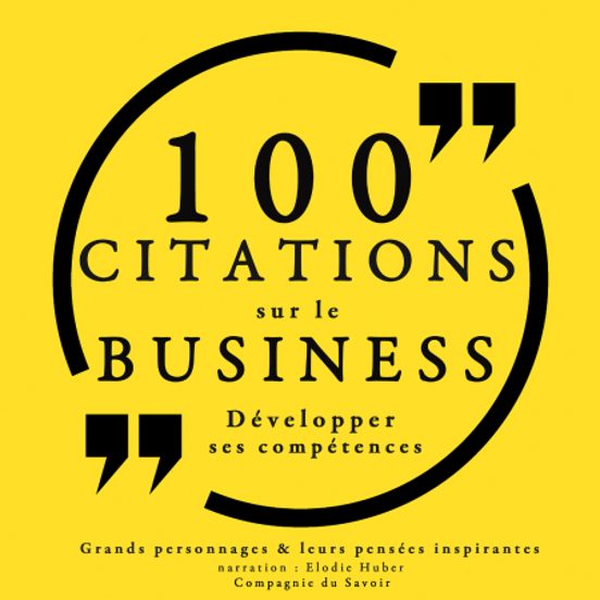 100 Citations Sur Le Business