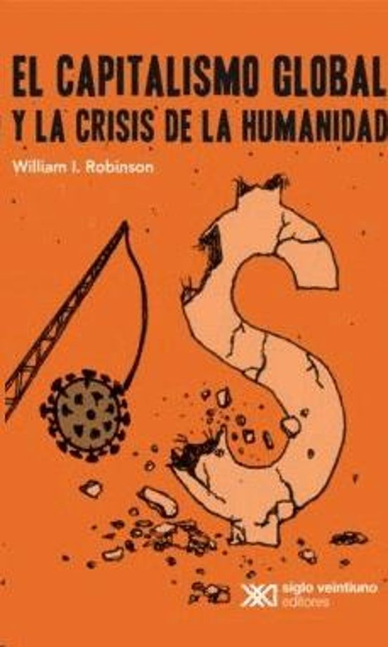El Capitalismo Global y la Crisis de la Humanidad