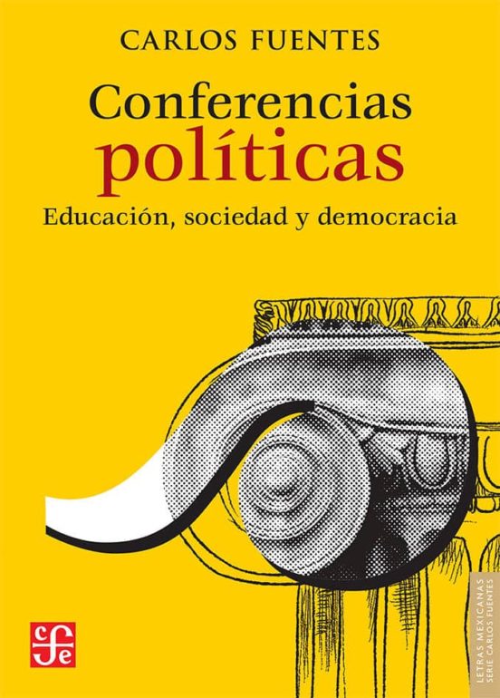 Conferencias Politicas: Educacion Sociedad Y Democracia