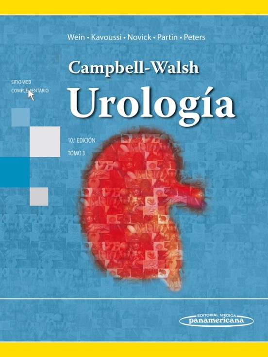 Campbell / Walsh. Urología. Tomo 3