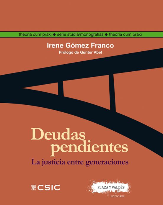 Deudas Pendientes : La Justicia Entre Generaciones