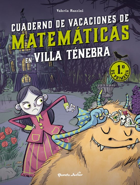 Villa Tenebra. Cuaderno De Vacaciones De Matemáticas. 1º De Primaria