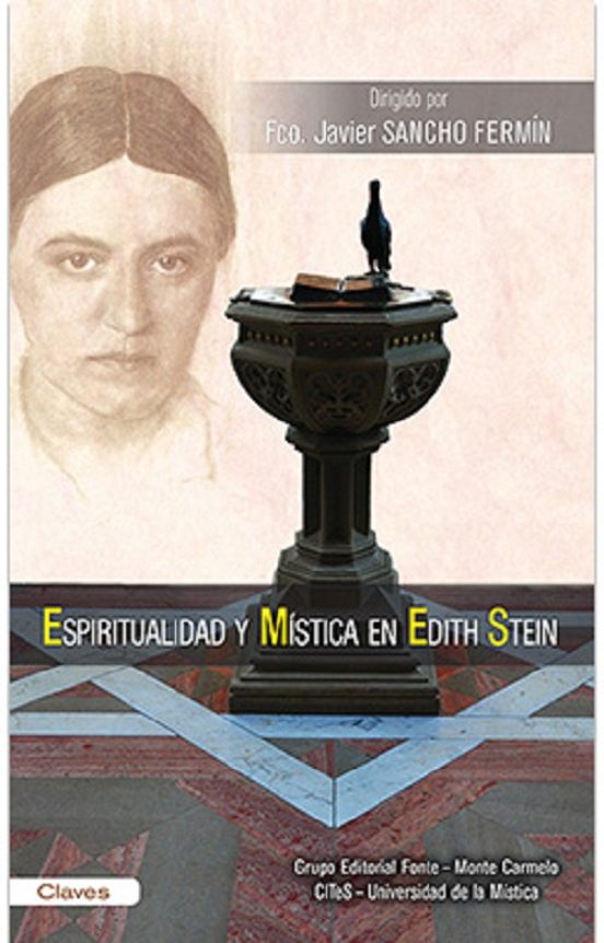 Espiritualidad Y Mística En Edith Stein