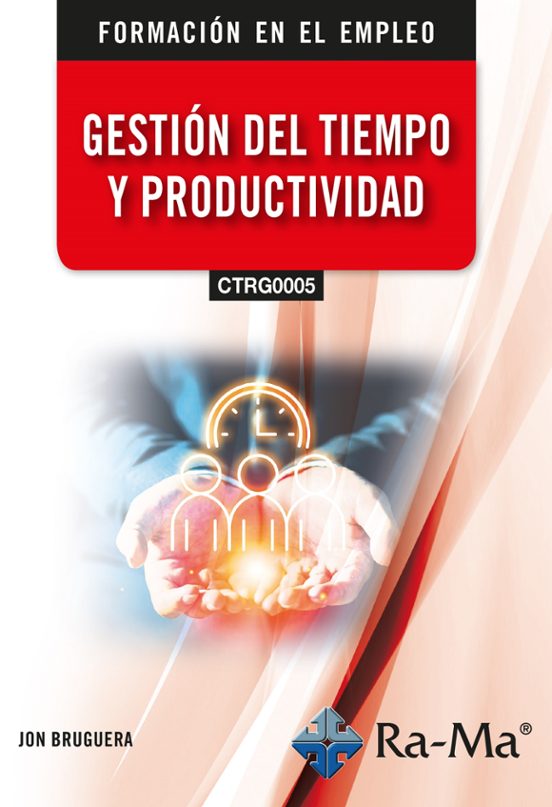Ctrg0005. Gestión Del Tiempo Y Productividad