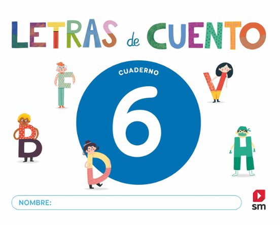 Lectoescritura 6 Letras de Cuento 5 Años