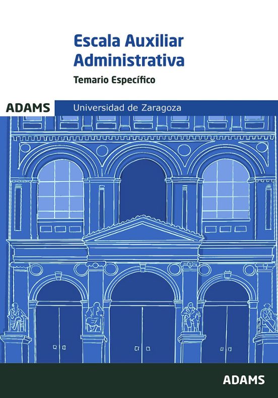 Temario Especifico Escala Auxiliar Administrativo Universidad De Zarag