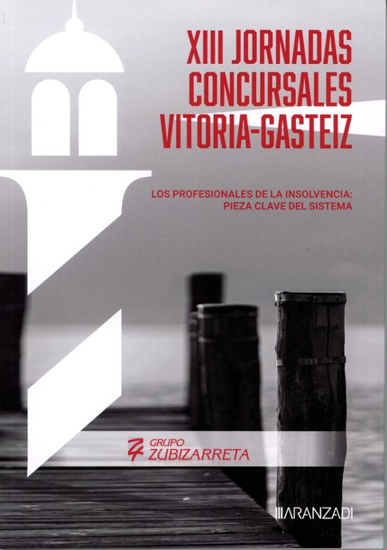Los Profesionales De La Insolvencia: Pieza Clave Del Sistema Xiii Jorn