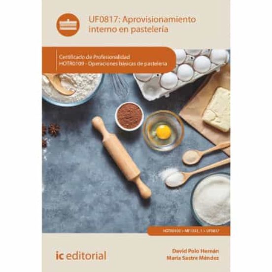 Ug0817 Aprovisionamiento Interno En Pastelería