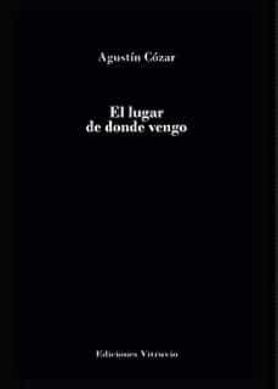 El Lugar De Donde Vengo
