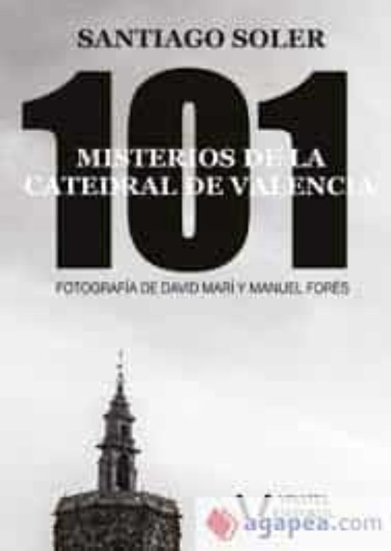 101 Misterios De La Catedral De Valencia