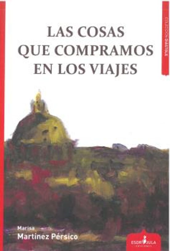 Las Cosas Que Compramos En Los Viajes