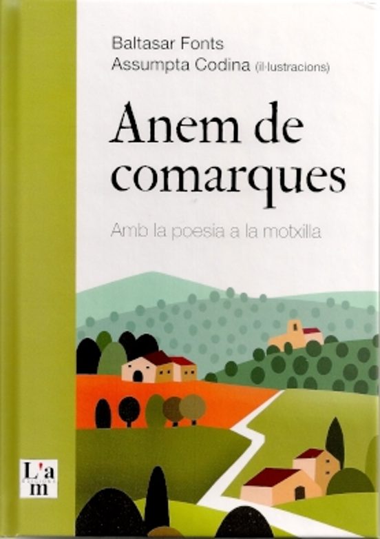 Anem De Comarques Amb La Poesia A La Motxilla