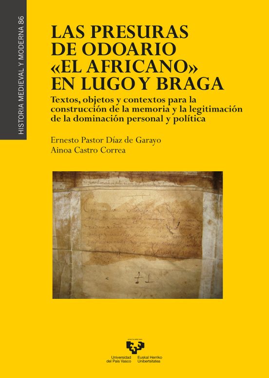 Las Presuras De Odoario El Africano En Lugo Y Braga