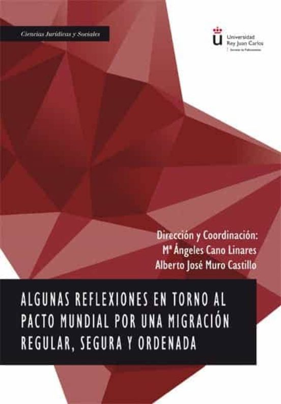 Algunas Reflexiones En Torno Al Pacto Mundial Por Una Migracion R Egul