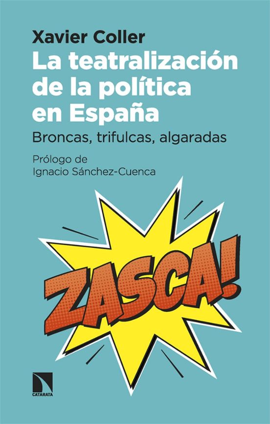 La Teatralización De La Política En España