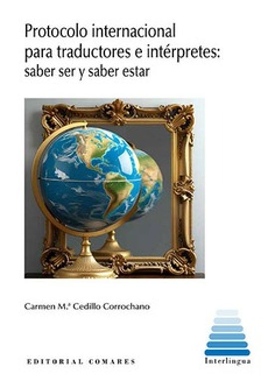 Protocolo Internacional Para Traductores E Intérpretes. Saber Ser Y Sa