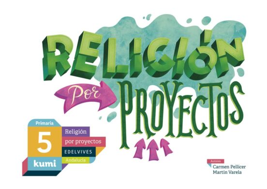 Religion 5º Educacion Primaria Libro Alumno Proyecto Kumi Ed 2019 Anda
