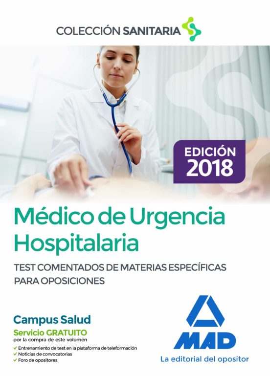 Médico De Urgencia Hospitalaria. Test Comentados De Materias Específicas Para Oposiciones