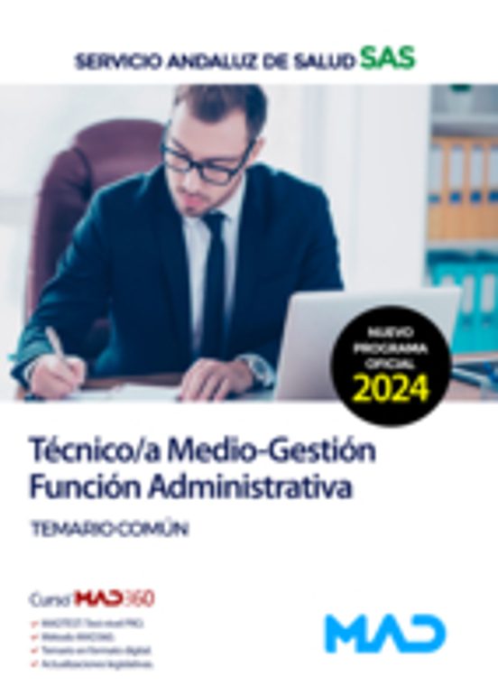 Técnico/a Medio-Gestión Función Administrativa Del SAS Opción Administración General. Temario Común
