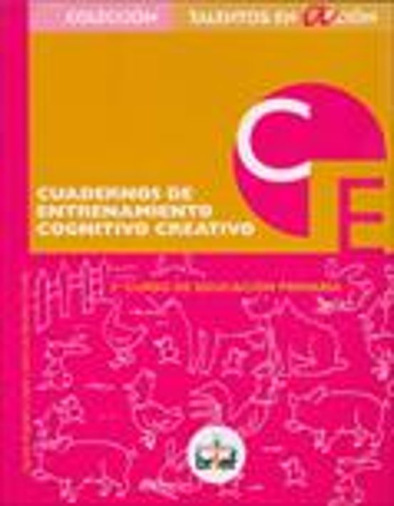 Cuadernos De Entrenamiento Cognitivo-creativo 2º Curso De Educaci On P
