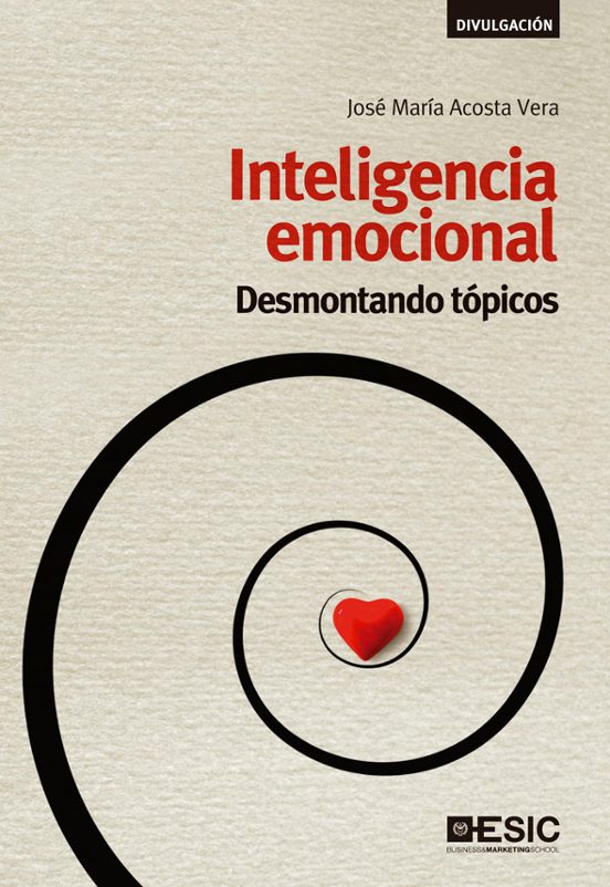 Inteligencia Emocional: Desmontando Topicos