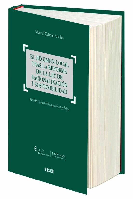 Regimen Local Tras La Reforma De La Ley De Racionalizacion Y Sostenebi