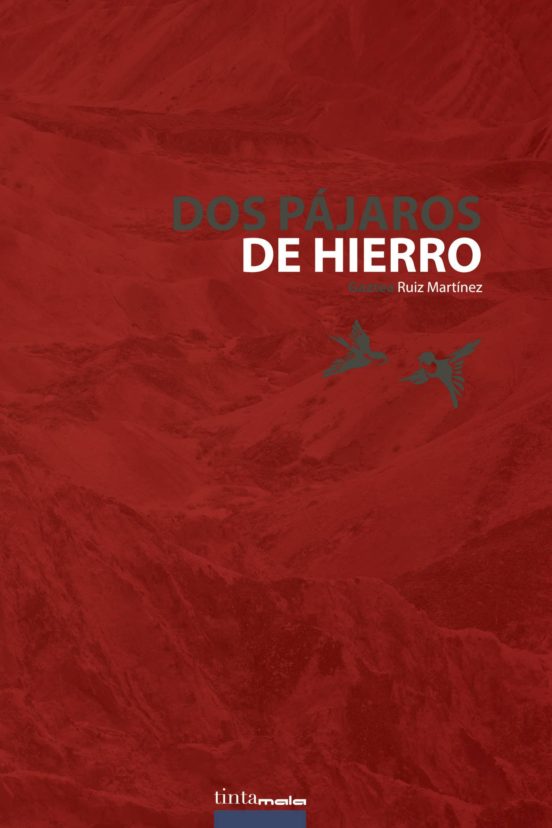 Dos Pájaros De Hierro