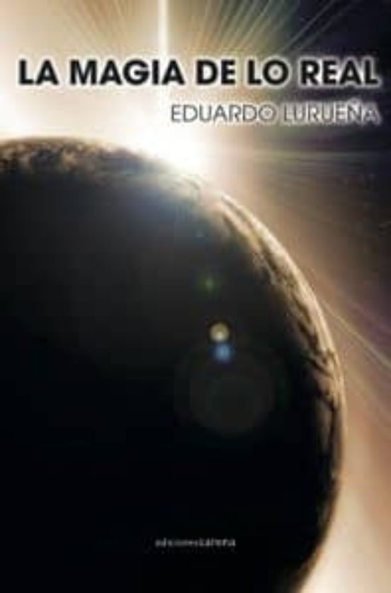 La Magia De Lo Real