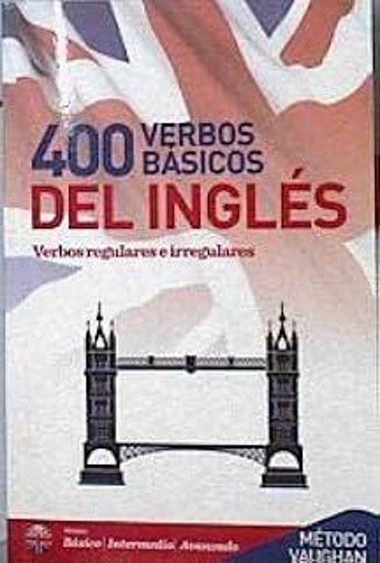 400 Verbos Básicos Del Inglés