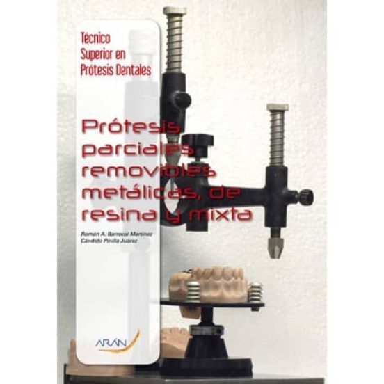 Protesis Parciales Y Removibles Metalicas De Resina Y Mixta
