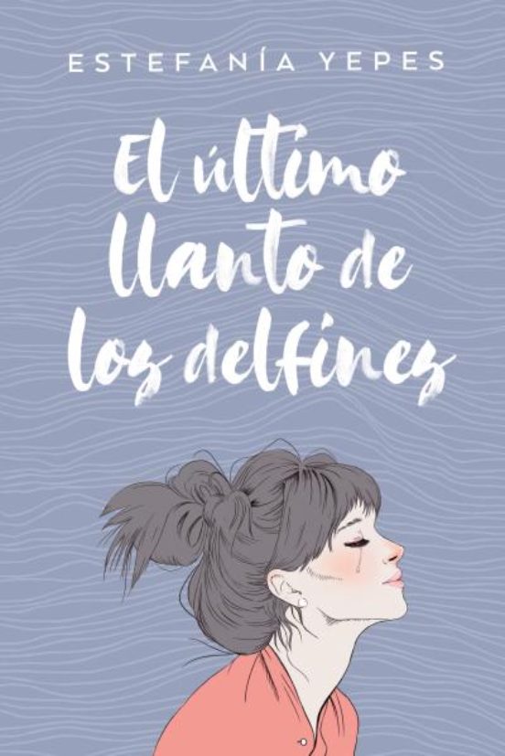 Ultimo Llanto De Los Delfines