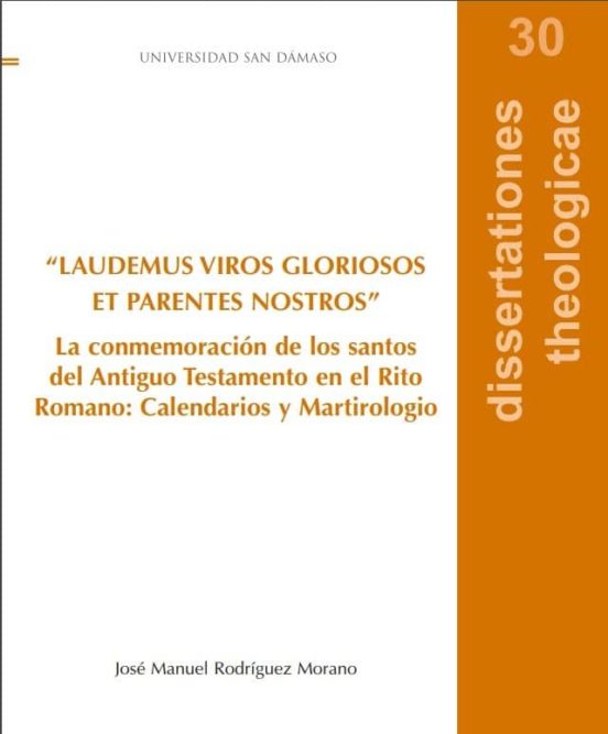 Laudemus Viros Gloriosos Et Parentes Nostros: La Conmemoracion De Los
