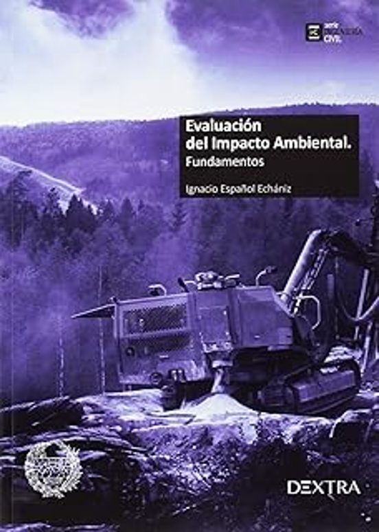 Evaluación Del Impacto Ambiental. Fundamentos