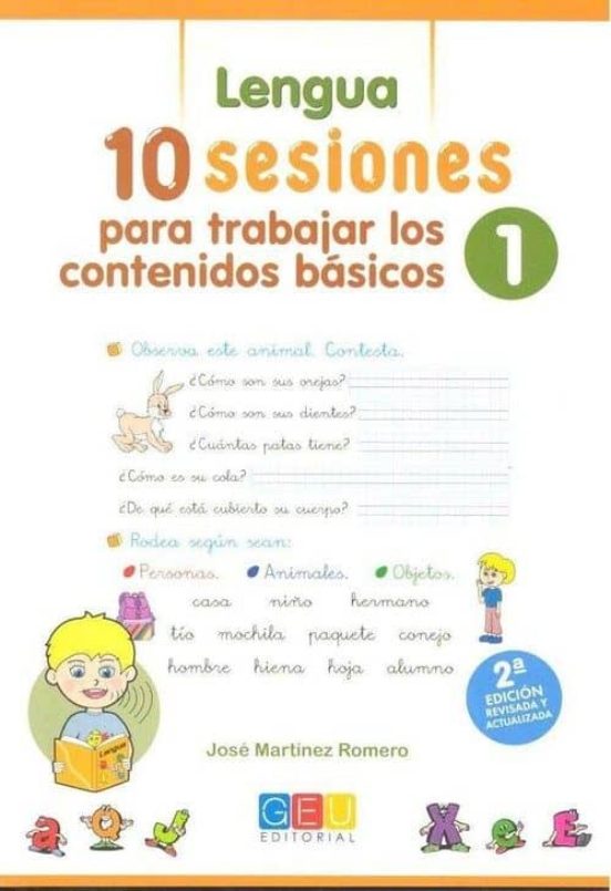 10 Sesiones Para Trabajar Los Contenidos Basicos 1: Matematicas Lengua