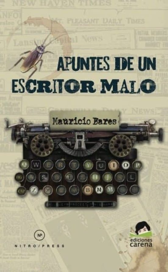 Apuntes De Un Escritor Malo