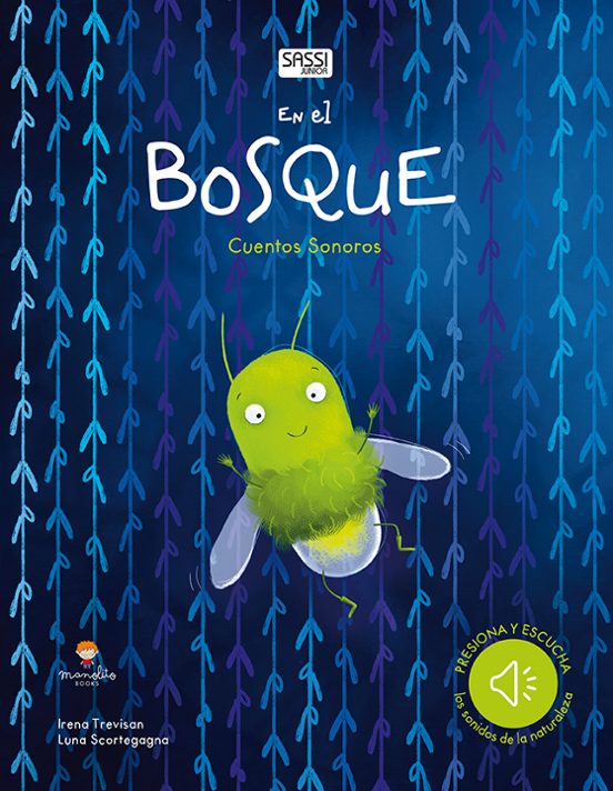 Cuentos Sonoros :en el Bosque