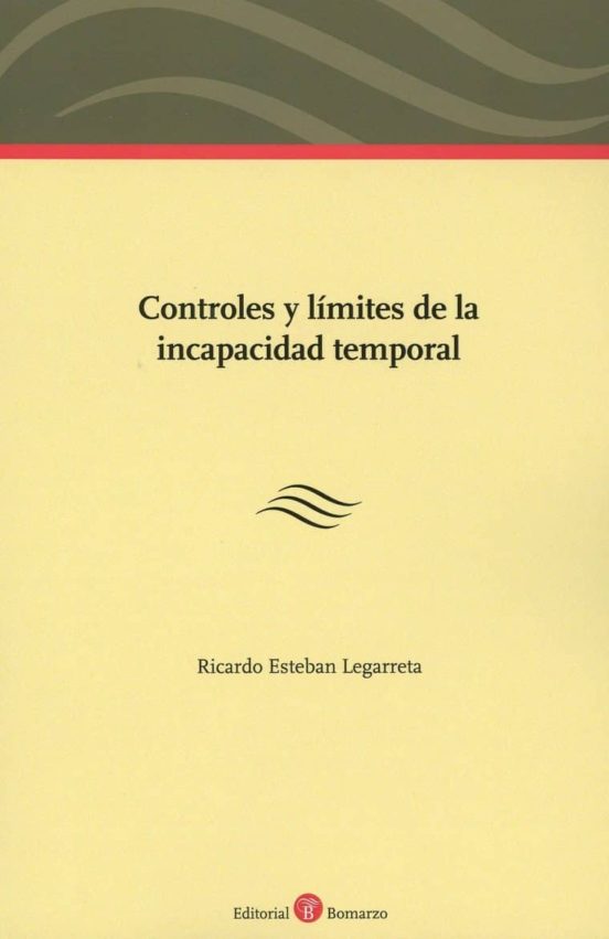 Controles Y Límites De La Incapacidad Temporal