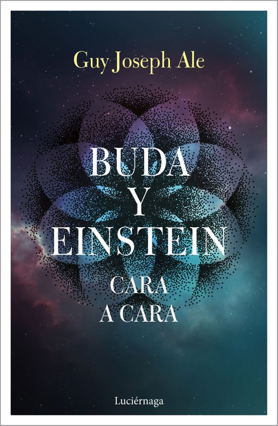 Buda Y Einstein: Cara A Cara
