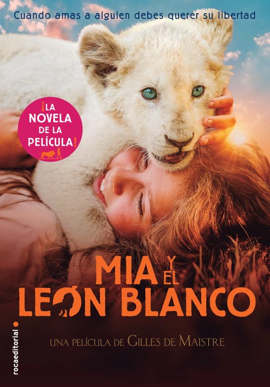 Mía Y El León Blanco