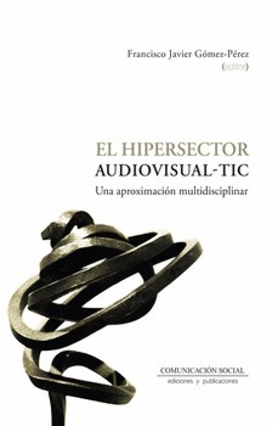 El Hipersector Audiovisual-TIC