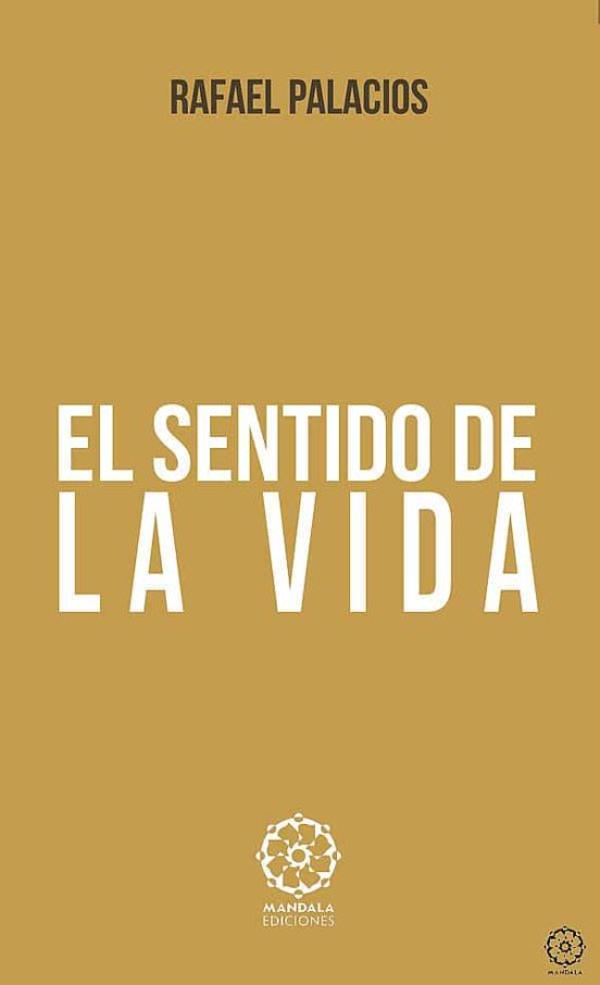 El Sentido De La Vida