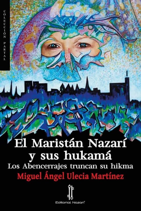 El Maristán Nazarí Y Sus Hukamá