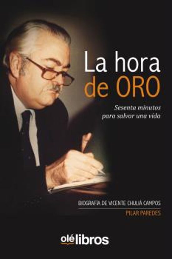 La Hora De Oro: Sesenta Minutos Para Salvar Una Vida