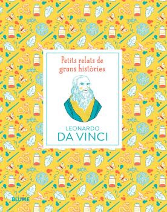 Leonardo Da Vinci: Petits Relats De Grans Histories