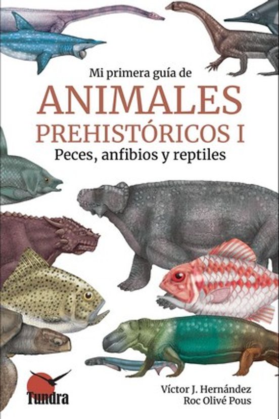 Mi Primera Guia De Animales Prehistoricos I