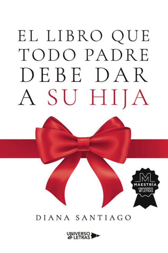 El Libro Que Todo Padre Debe Dar A Su Hija
