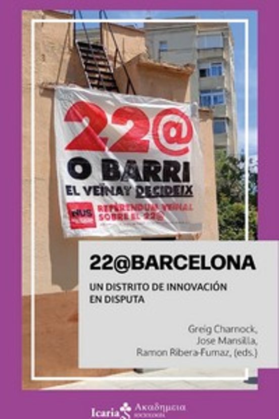 22@barcelona. Un Distrito De Innovacion En Disputa