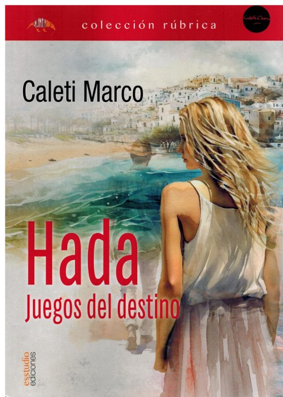 Hada. Juegos del destino