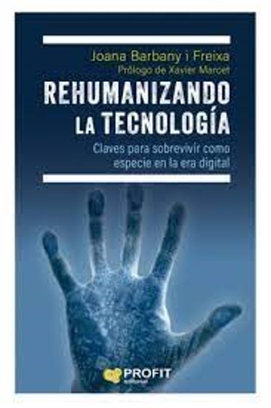 Rehumanizando La Tecnología