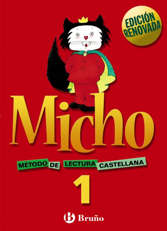 Micho 1 Metodo de Lectura Castellano Edicion 2003 Lectoescritura